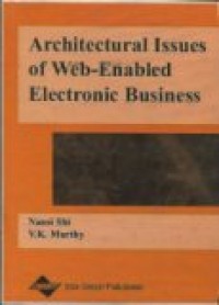 ARCHITECTURAL ISSUES OF WEB-ENABLED ELECTRONIC BUSINESS