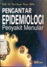 PENGANTAR EPIDEMIOLOGI ( PENYAKIT MENULAR )