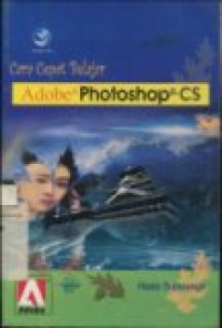 CARA CEPAT BELAJAR ADOBE PHOTOSHOP CS