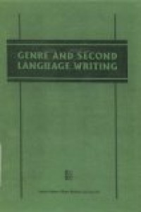 GENRE AND SECOND LANGUAGE WRITING