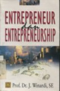 ENTREPRENEUR DAN ENTREPRENEURSHIP