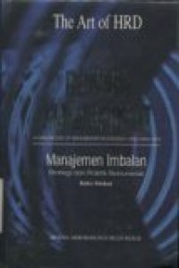 REWARD MANAGEMENT (A HANDBOOK OF REMUNERATION STRATEGY AND PRACTICE) BUKU KEDUA.