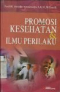 PROMOSI KESEHATAN & ILMU PERILAKU