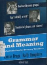 GRAMMAR AND MEANING (An Introduction for Primary Teachers)