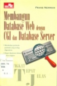 MEMBANGUN DATABASE WEB DENGAN CGI DAN DATABASE SERVER