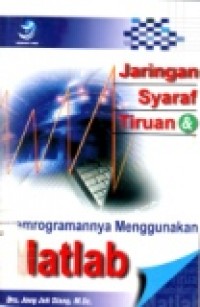 JARINGAN SYARAF TIRUAN & PEMROGRAMAN MENGGUNAKAN MATLAB