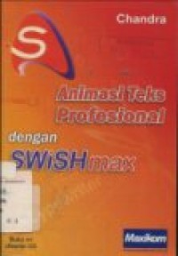 ANIMASI TEKS PROFESIONAL DENGAN SWISHMAX