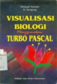 VISUALISASI BIOLOGI MENGGUNAKAN TURBO PASCAL