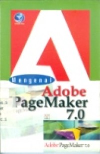 MENGENAL ADOBE PAGEMAKER 7.0