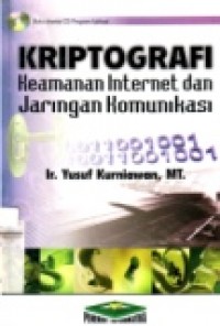 KRIPTOGRAFI: KEAMANAN INTERNET DAN JARINGAN KOMUNIKASI