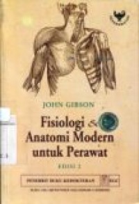 FISIOLOGI & ANATOMI MODERN UNTUK PERAWAT ED.2