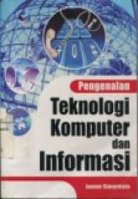 PENGENALAN TEKNOLOGI KOMPUTER DAN INFORMASI