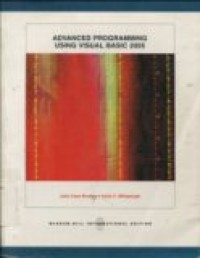 ADVANCED PROGRAMMING USING VISUAL BASIC 2005