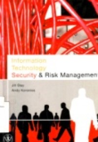 INFORMATION TECNOLOGY SECURITY & RISK MANAGEMENT