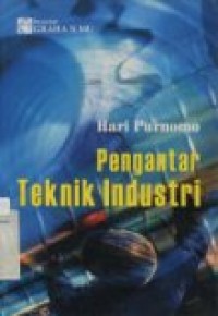 PENGANTAR TEKNIK INDUSTRI