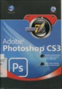 MAHIR DALAM 7 HARI: ADOBE PHOTOSHOP CS3