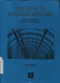 GATEWAYS TO ACADEMIC WRITING (EFFECTIVE SENTENCES; PARAGRAPHS; AND ESSAYS