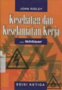 KESEHATAN DAN KESELAMATAN KERJA