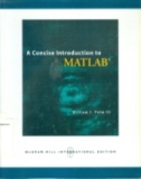 A CONCISE INTRODUCTION TO MATLAB