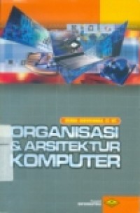 ORGANISASI & ARSITEKTUR KOMPUTER