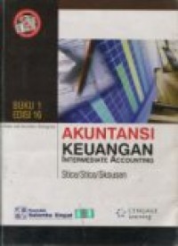 AKUNTANSI KEUANGAN (INTERMEDIATE ACCOUNTING) BUKU 1