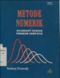 METODE NUMERIK ( DILENGKAPI DENGAN PROGRAM KOMPUTER.