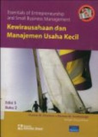 KEWIRAUSAHAAN DAN MANAJEMEN USAHA KECIL ( ESSENTIALS OF ENTREPRENEURSHIP AND SMALL BUSINESS MANAGEMENT EDISI.5 BUKU 2