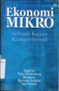 EKONOMI MIKRO: Sebuah Kajian Komprehensif