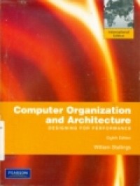 COMPUTER ORGANIZATION AND ARCHITECTURE (Designing For Performance)