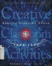 CREATIVE ENGLISH TEACHING FORUM ( CLASSROOM 1989-1993 ) ACTIVITIES