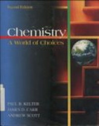 Image of CHEMISTRY A WORLD OF CHOICES SECOND EDITION