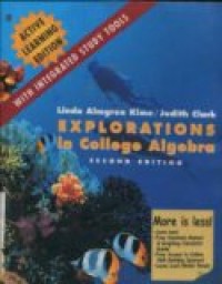 EXPLORATIONS IN COLLEGE ALGEBRA SECOND EDITION