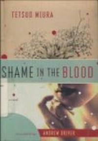 SHAME IN THE BLOOD