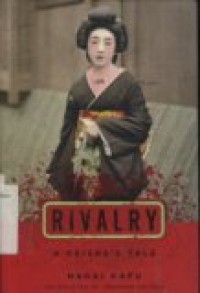 RIVALRY A GEISHA'S TALE