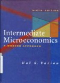 INTERMEDITAE MICROECONIMICS A MODERN APPROACH SIXTH EDITION.