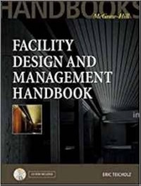 FACILITY DESIGN AND MANAGEMENT HANDBOOK