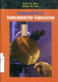 FUNDAMENTALS OF SEMICONDUCTOR FABRICATION