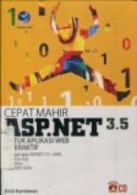 CEPAT MAHIR ASP.NET 3.5 UNTUK APLIKASI WEB INTERAKTIF.