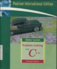 PROBLEM SOLVING WITH C++ ( Pearson International Edition ) Seventh Edition