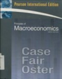 PRINCIPLES OF MACROECONOMICS CASE FAIR OSTER NINTH EDITION ( INTERNATIONAL EDITION )