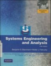 SYSTEMS ENGINEERING AND ANALYSIS FIFTH EDITION