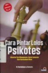 Image of CARA PINTAR LOLOS PSIKOTES ( DISERTAI TES WAWANCARA; SURAT LAMARAN DAN CURRICULUM VITAE