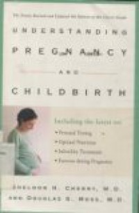 Understanding pregnancy and Childbirth