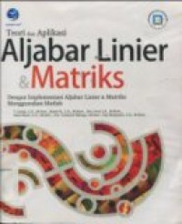 TEORI dan APLIKASI ALJABAR LINIER & MATRIKS