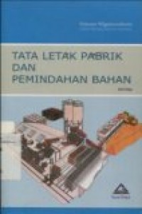 TATA LETAK PABRIK DAN PEMINDAHAN BAHAN Edisi Ketiga