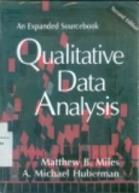 QUALITATIVE DATA ANALYSIS : An Expanded Sourcebook (Second Edition)