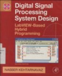 DIGITAL SIGNAL PROCESSING SYSTEM DESIGN: LABVIEW-BASED HYBRID PROGRAMMING