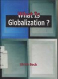 WHAT IS GLOBALIZATION?