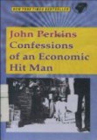 CONFESSIONS OF AN ECONOMIC HIT MAN