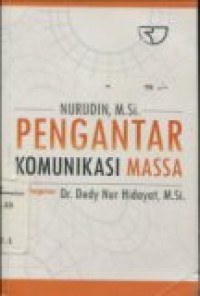 PENGANTAR KOMUNIKASI MASSA